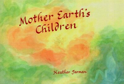 Mother Earth's Children