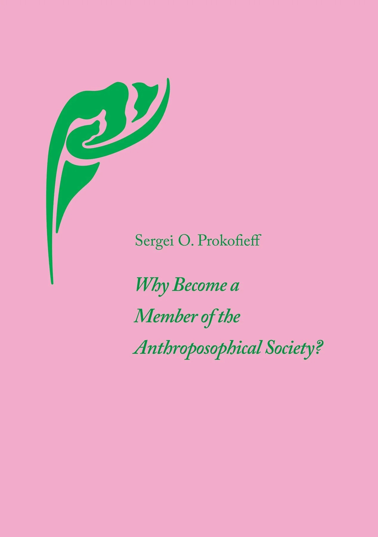 Why Become a Member of the Anthroposophical Society?