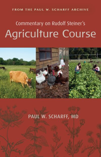 Commentary on Rudolf Steiner's Agriculture Course