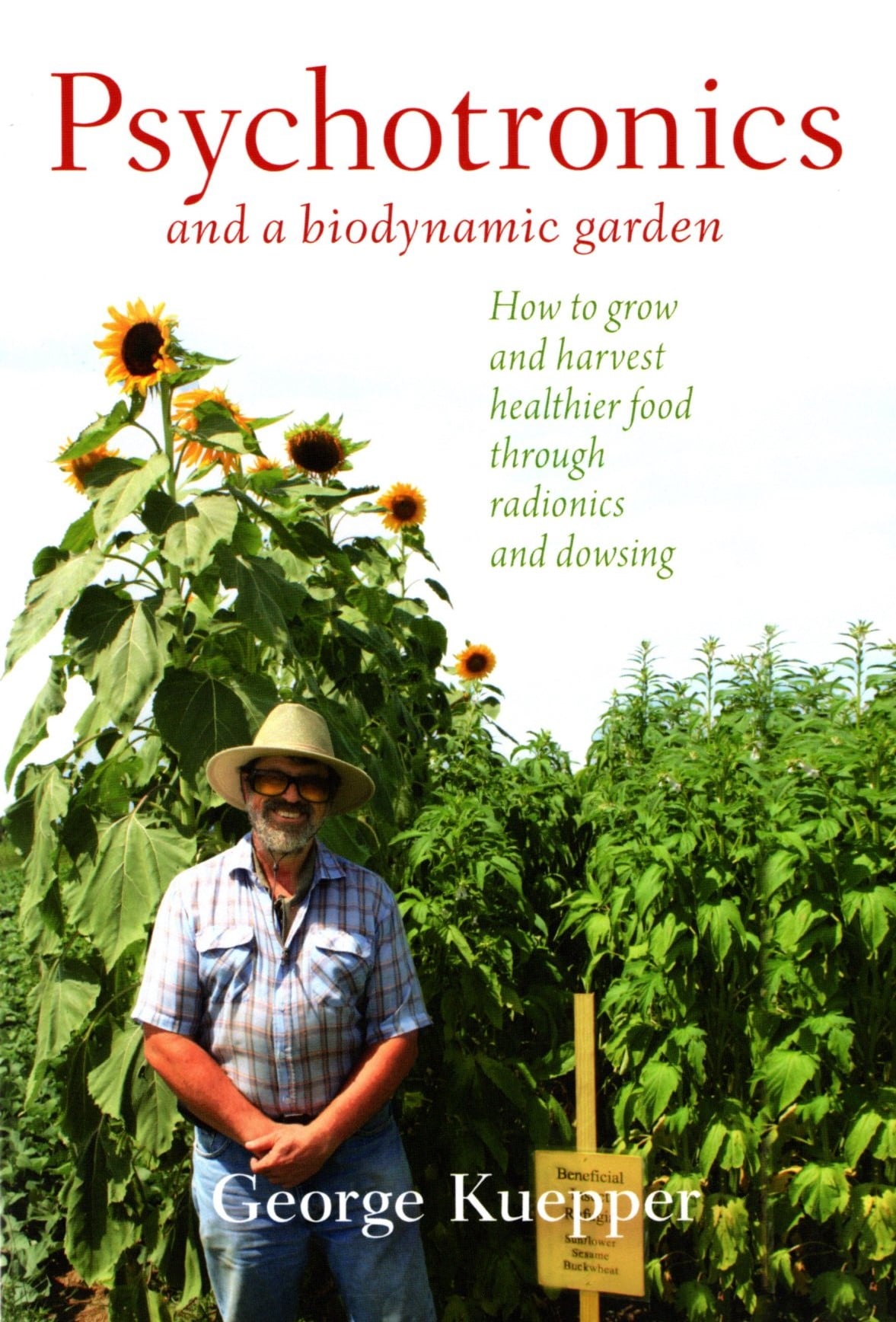 Psychotronics and a Biodynamic Garden