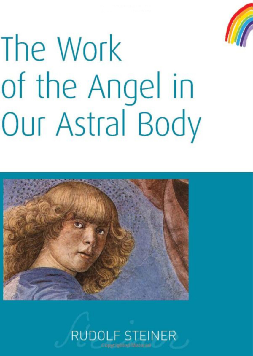 The Work of the Angel in Our Astral Body (CW 182)