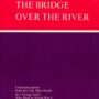 The Bridge Over the River | Rudolf Steiner Bookstore