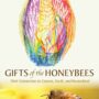 Gifts of the Honeybees