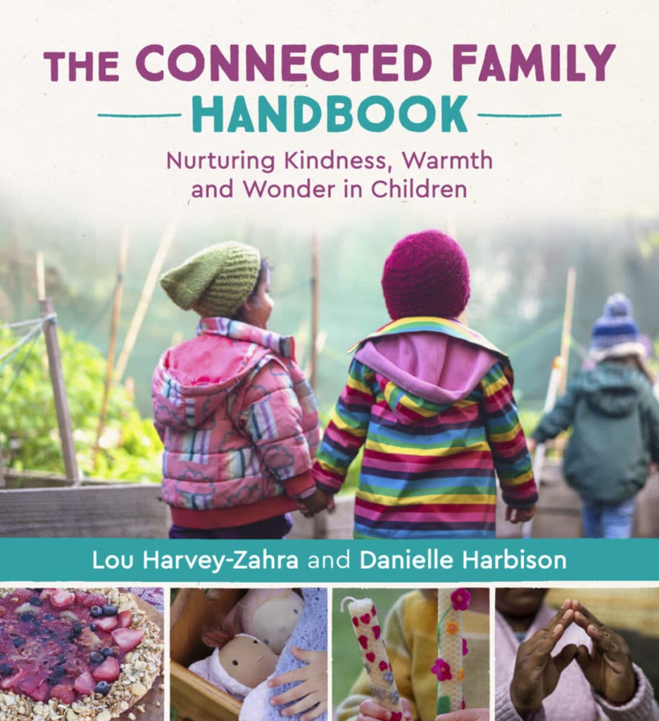 The Connected Family Handbook: Nurturing Kindness, Warmth, and Wonder ...