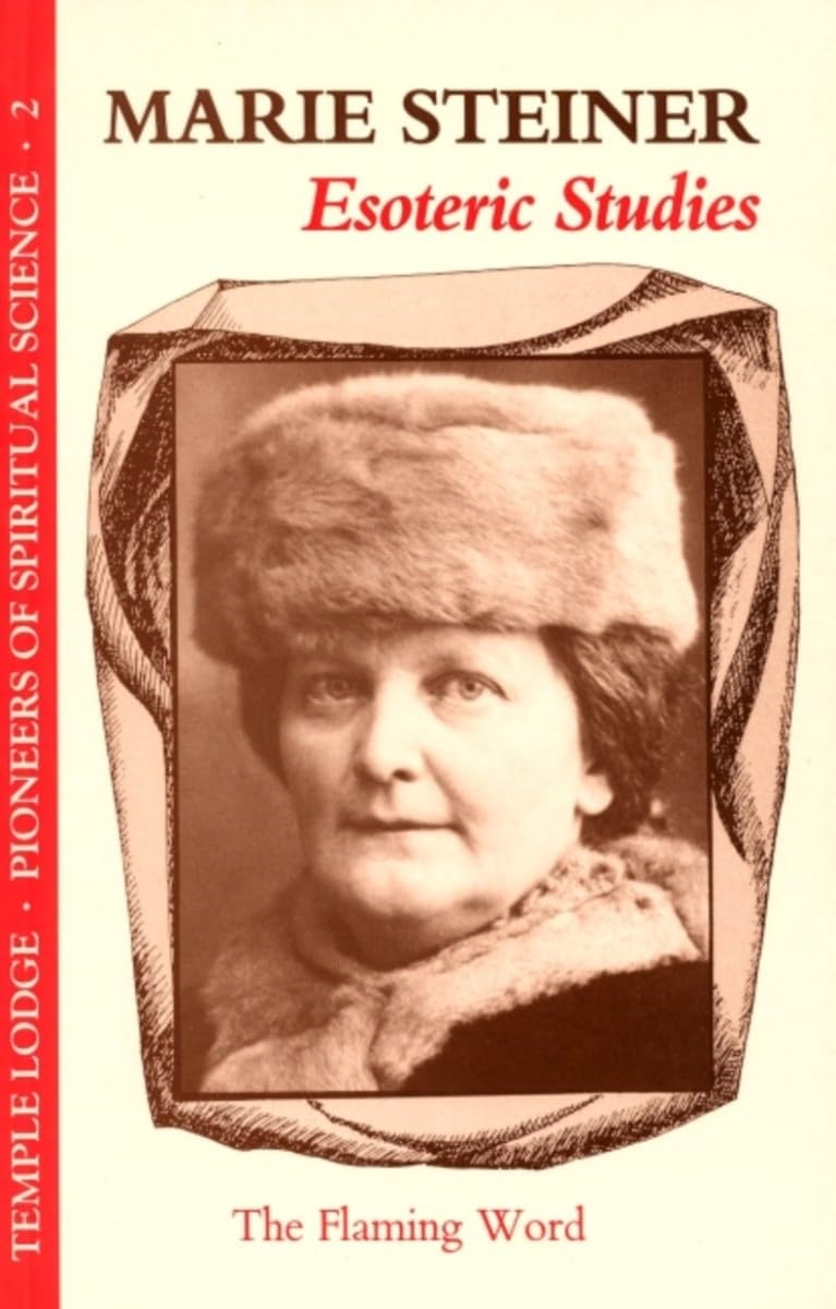 Esoteric Studies by Marie Steiner-von Sivers | Rudolf Steiner Bookstore