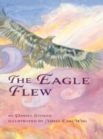 The Eagle Flew The Eagle Flew by Daniel Stokes | Rudolf Steiner Bookstore