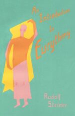 An Introduction to Eurythmy An Introduction to Eurythmy (CW 277 – 277a)