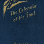 The Calendar of the Soul (CW 40) by Rudolf Steiner | Rudolf Steiner Bookstore