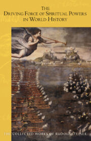 The Driving Force of Spiritual Powers in World History (CW 222)