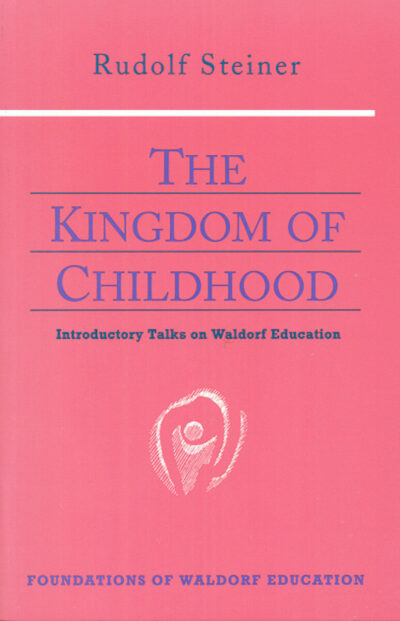 The Kingdom of Childhood