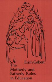 The Motherly and Fatherly Roles in Education