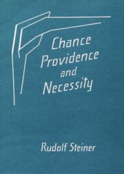 Chance, Providence, and Necessity