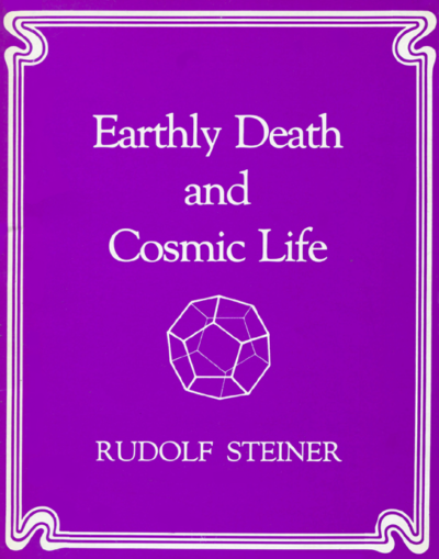Earthly Death and Cosmic Life