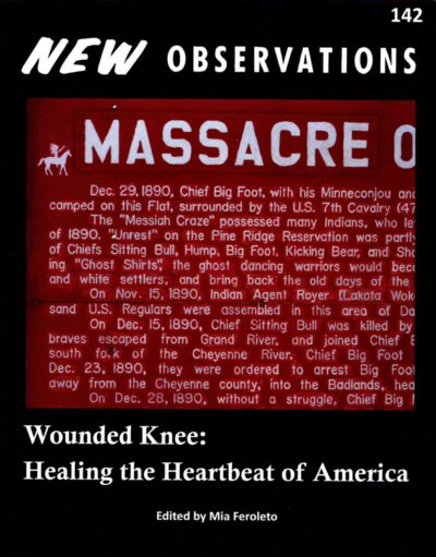 New Observations: Wounded Knee: Healing the Heartbeat of America
