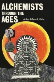 Alchemists Through the Ages