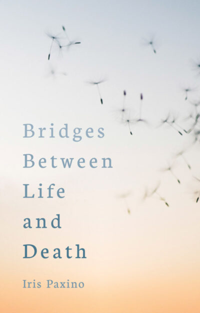 Bridges between Life and Death
