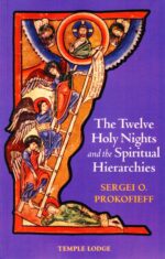 The Twelve Holy Nights and the Spiritual Hierarchies