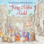 The King and the Gifts of Gold