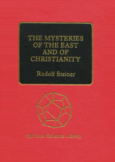 The Mysteries of the East and of Christianity