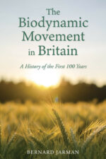 The Biodynamic Movement in Britain The Biodynamic Movement in Britain