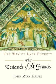 The Ecstasies of St. Francis