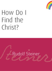 How Do I Find the Christ? (CW 182)