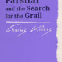 Parsifal and the Search for the Grail