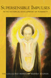 Supersensible Impulses in the Historical Development of Humanity (CW 216)