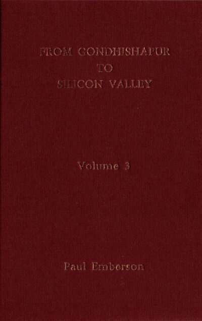 From Gondhishapur to Silicon Valley (Vol. 3)