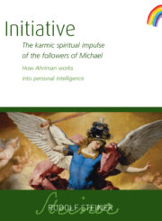 Initiative: The Karmic Spiritual Impulse of the Followers of Michael