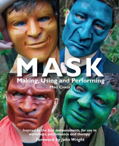 Mask: Making, Using, and Performing