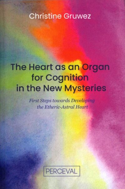 The Heart as an Organ for Cognition in the New Mysteries