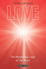 Love: The Mysterious Logic of the Heart