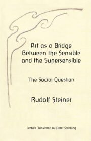 Art as a Bridge between the Sensible and the Supersensible