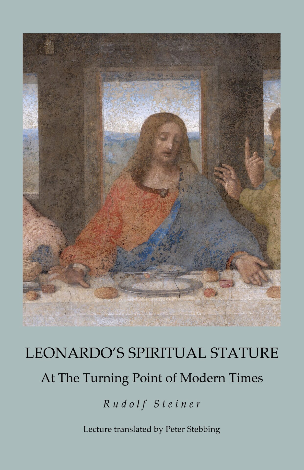 Leonardo's Spiritual Stature