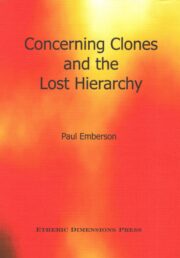 Concerning Clones and the Lost Hierarchy