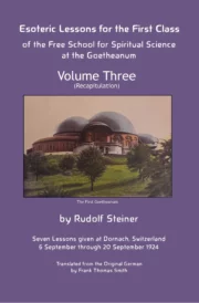 Esoteric Lessons for the First Class (Vol. 3)