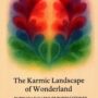 The Karmic Landscape of Wonderland