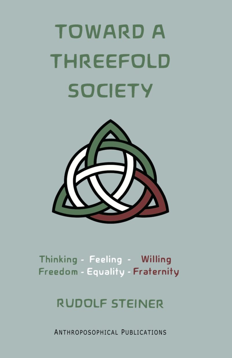 Toward a Threefold Society: Basic Issues of the Social Question