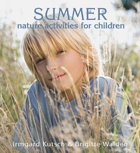 Summer Nature Activities for Children — Outdoor Projects by Season