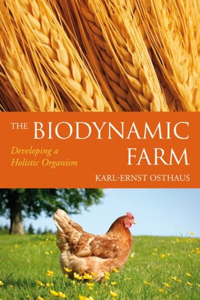 The Biodynamic Farm by Karl-Ernst Osthaus - Floris Books