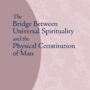 The Bridge Between Universal Spirituality by Rudolf Steiner - SteinerBooks