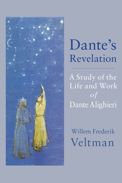 Dante's Revelation by Willem Frederik Veltman - Lindisfarne Books