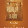 Mani and Rudolf Steiner by Christine Gruwez - SteinerBooks