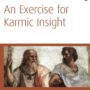 An Exercise for Karmic Insight by Rudolf Steiner - Rudolf Steiner Press