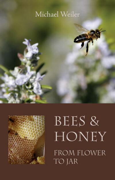 Bees and Honey by Michael Weiler - Floris Books