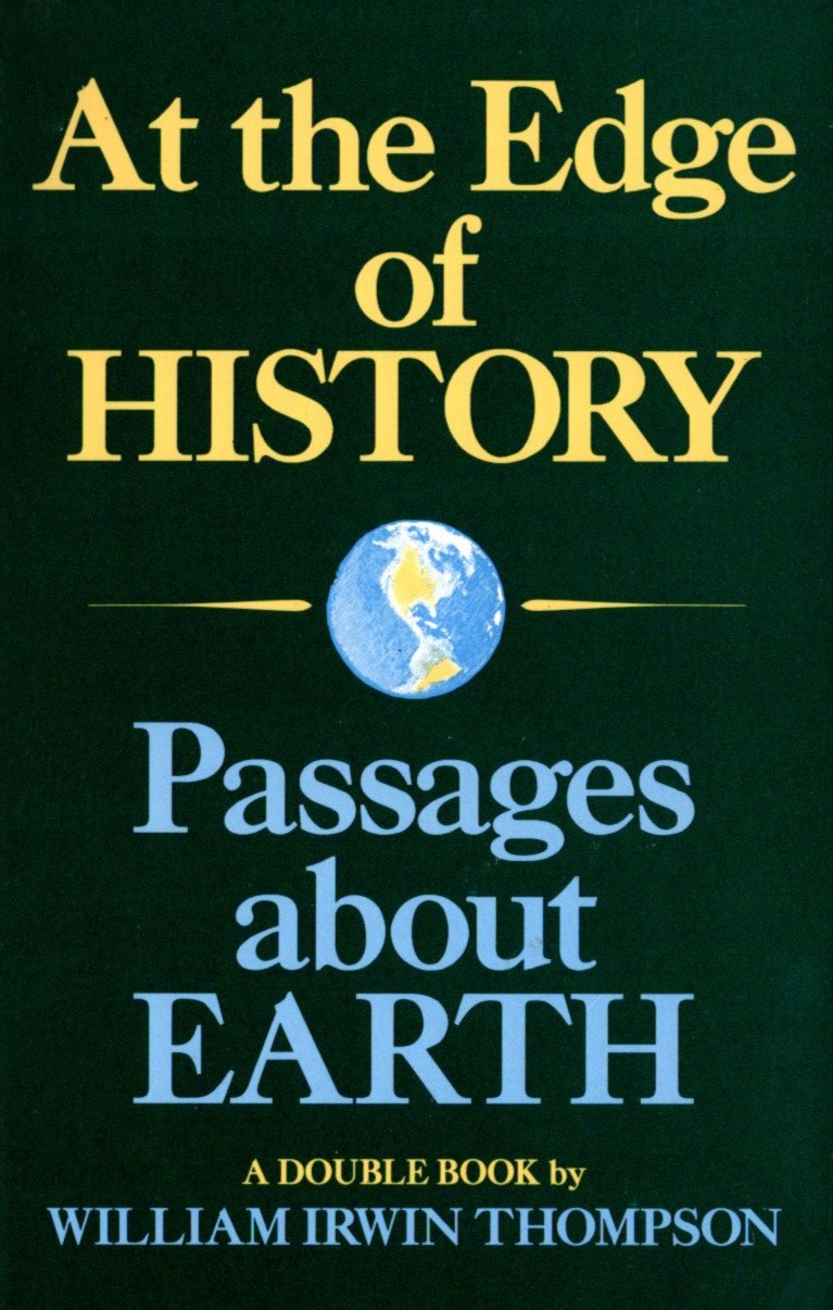 At the Edge of History by William Irwin Thompson - Lindisfarne Books
