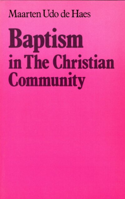 Baptism in the Christian Community by Maarten Udo de Haes - Floris Books