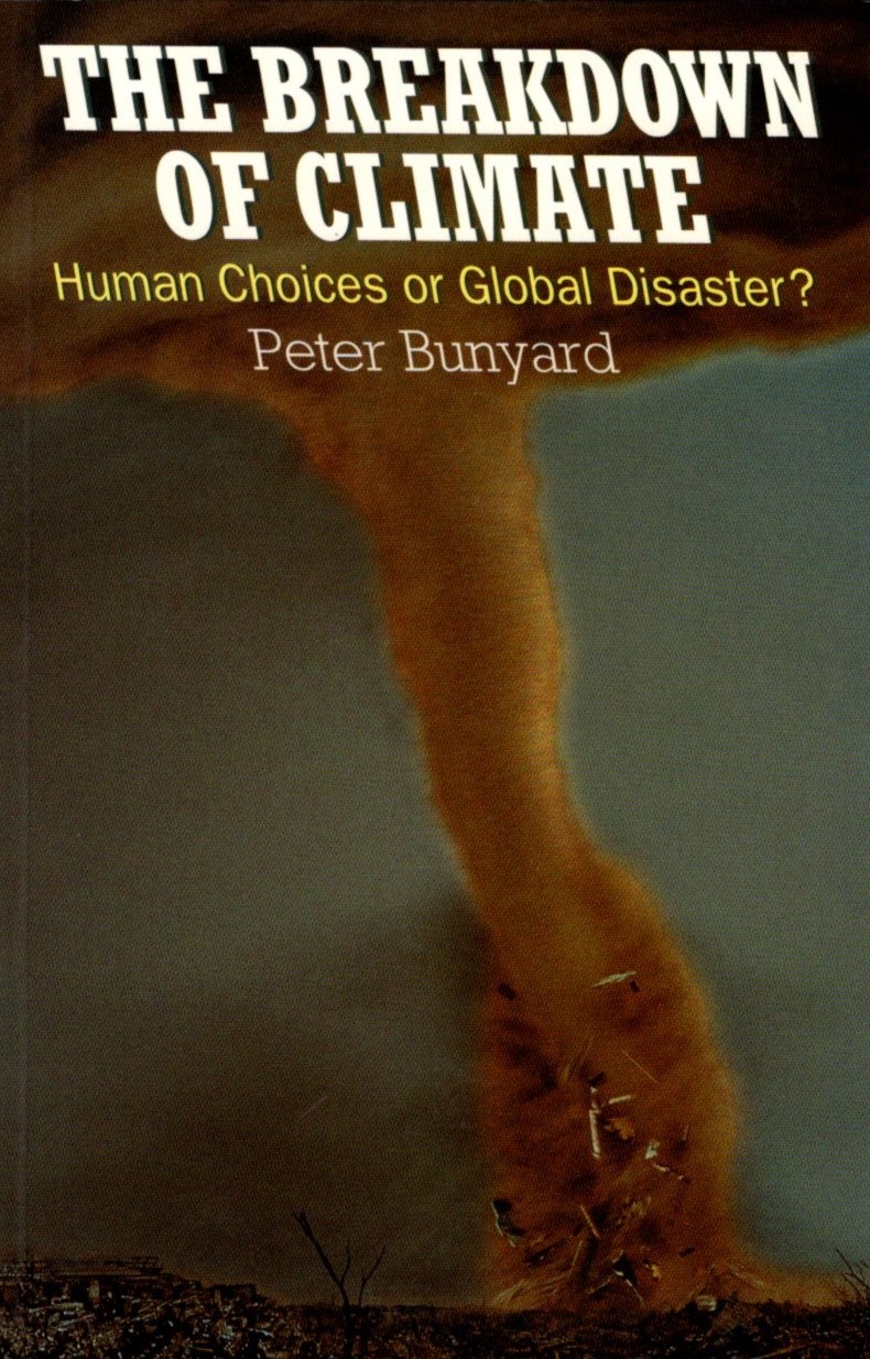 The Breakdown of Climate by Peter Bunyard - Floris Books