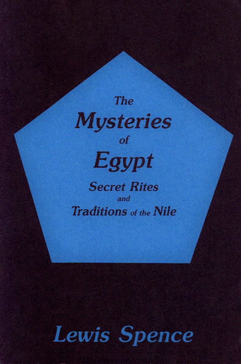 The Mysteries of Egypt by Lewis Spence - SteinerBooks